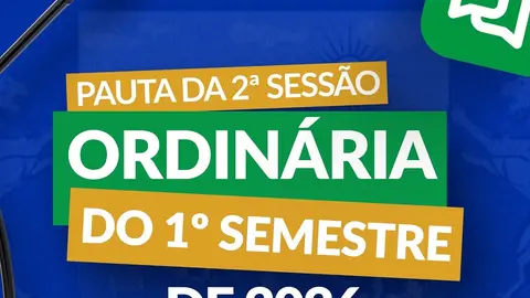 Câmara: 2ª Sessão Ordinária de 2026 aprova requerimentos cruciais