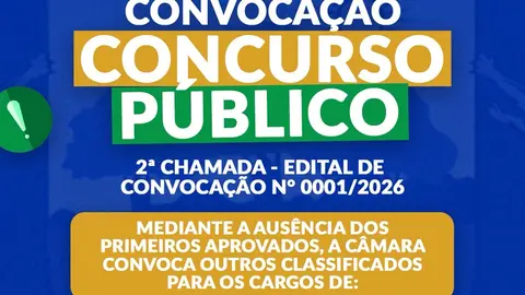 Câmara divulga 2ª chamada de edital para Arquivista, Auxiliar e Vigilante.