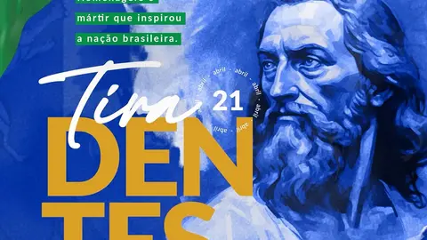 Dia de Tiradentes: Legado de coragem inspira compromisso com o Brasil