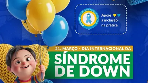 Dia Mundial da Síndrome de Down: Cidade reforça inclusão e respeito