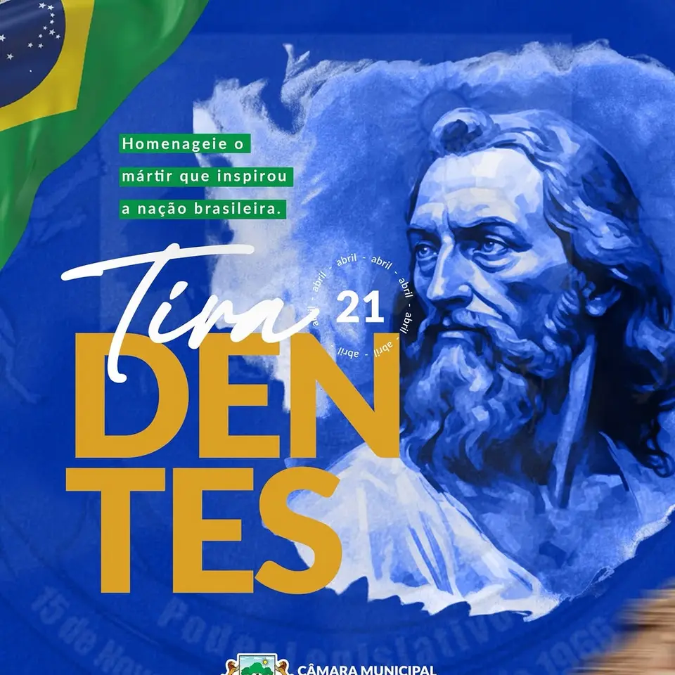 Dia de Tiradentes: Legado de coragem inspira compromisso com o Brasil