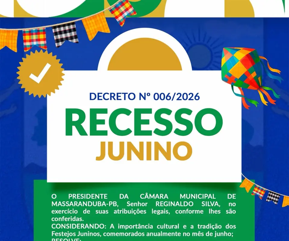 Câmara de Massaranduba decreta Recesso Junino